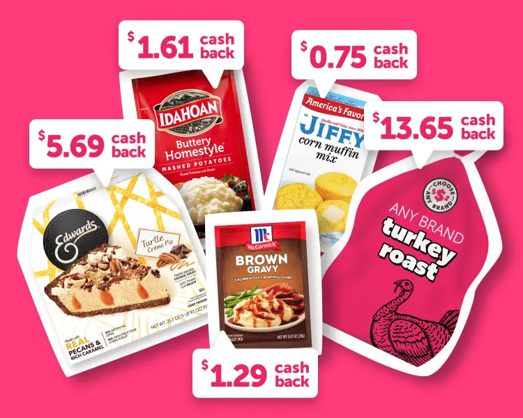 Cash back on all of your Thanksgiving Dinner necessities!
