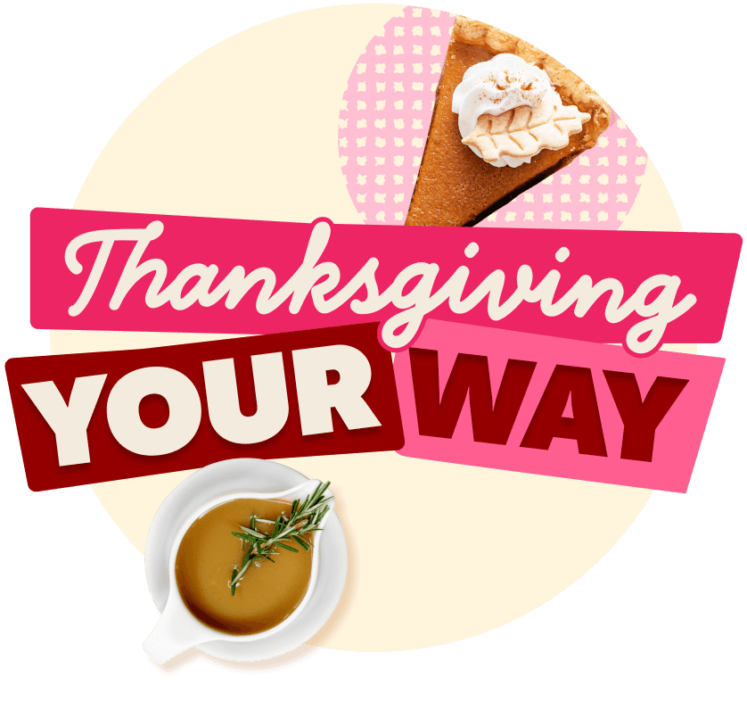 Thanksgiving your way