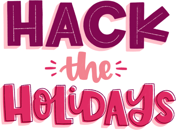 HACK the HOLIDAYS